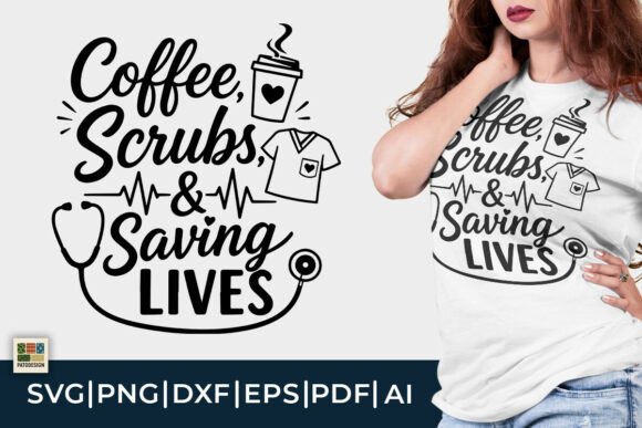 Coffee Scrubs and Saving Lives SVG: A Designer's Review