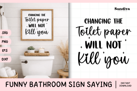 Funny Bathroom Sign Saying SVG 34: A Designer's Take