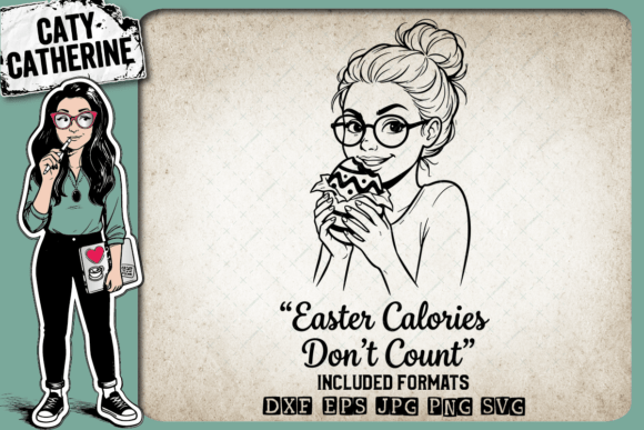 Funny Quote Easter Calories Don't Count: A Designer's Review