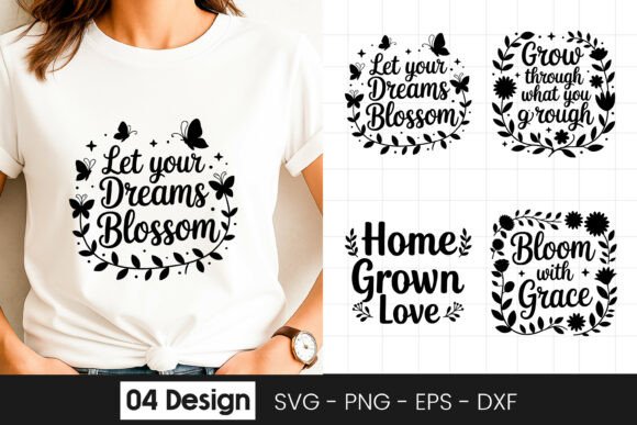 Let Dreams Blossom Floral SVG PNG