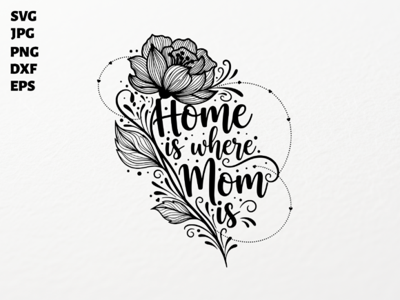 Mom Home Floral SVG for Cricut: A Designer's Review