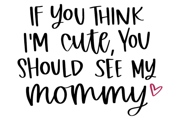 Mommy Funny Quote: A Designer's Take on Hand-Lettered Charm