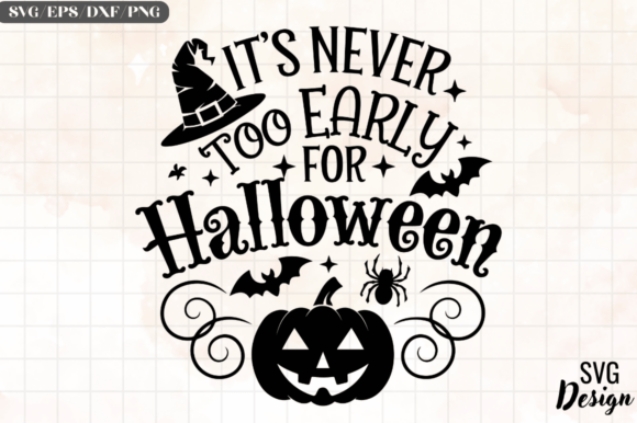 Review: It's Never Too Early for Halloween SVG Design