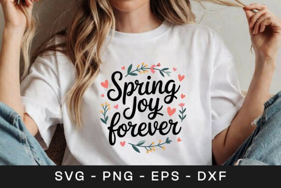 Spring Joy Forever Floral SVG PNG